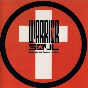 Warrior Soul – Drugs, God And The New Republic