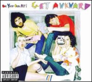 Be Your Own Pet! – Get Awkward (digi)