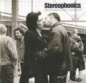 Stereophonics - Performance And Cocktails