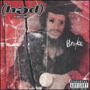 (Hed)P.E – Broke