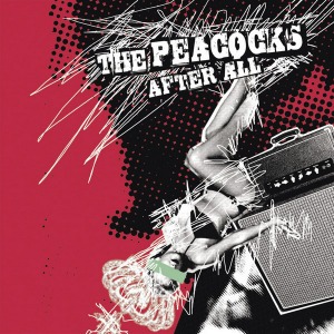 The Peacocks – After All