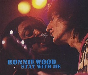 Ronnie Wood - Stay With Me (Single)