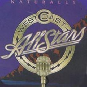 West Coast All Stars – Naturally