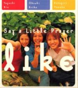 (J-Pop)Say A Little Prayer - Iike