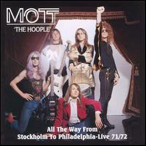 Mott The Hoople – All The Way: Live 71/72 (2cd)