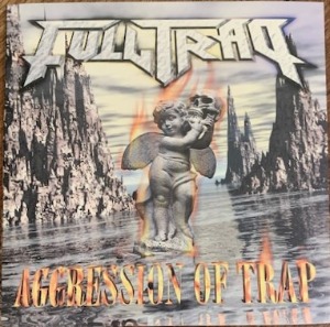 Fulltrap – Aggresion Of Trap (Single)