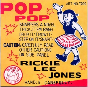 Rickie Lee Jones – Pop Pop