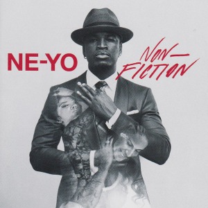 Ne-Yo – Non-Fiction