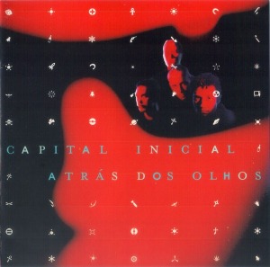 Capital Inicial – Atrás Dos Olhos