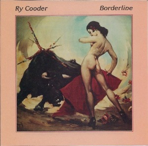 Ry Cooder – Borderline