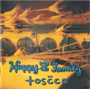 Happy Family – Toscco