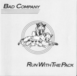 Bad Company – Run With The Pack (remaster)