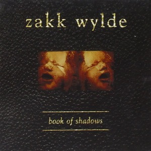 Zakk Wylde – Book Of Shadows