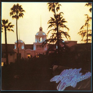 The Eagles – Hotel California