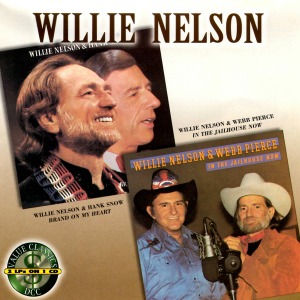 Willie Nelson with Webb Pierce &amp; Hank Snow – In The Jailhouse Now / Brand On My Heart