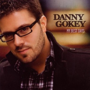 Danny Gokey – My Best Days