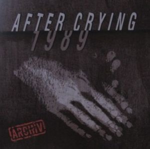 After Crying – 1989