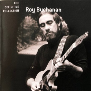 Roy Buchanan – The Definitive Collection (미)