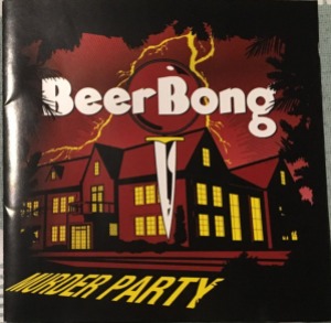 BeerBong – Murder Party