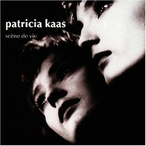 Patricia Kaas – Scène De Vie