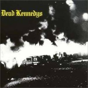 Dead Kennedys – Fresh Fruit For Rotting Vegetables