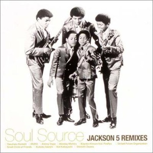 Jackson 5 – Soul Source: Jackson 5 Remixes