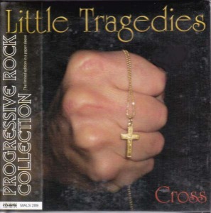 Little Tragedies – Cross (digi)