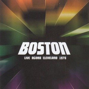 Boston – Live Agora Cleveland 1976 (bootleg)