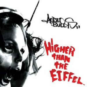 Audio Bullys - Higher Than The Eiffel (미)