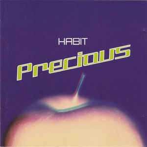 Habit - Precious