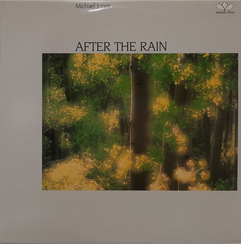 Michael Jones / AFTER THE RAIN