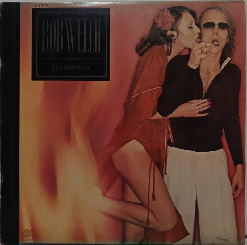 BOB WELCH / FRENCH KISS(카피음반)