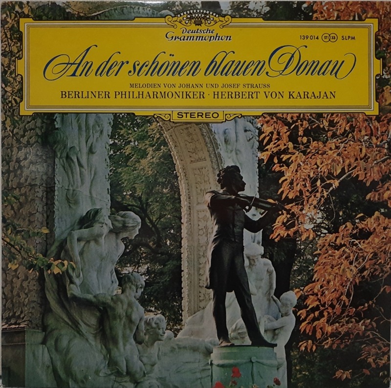 Strauss / An Der Schonen Blauen Donau Herbert Von Karajan The Blue Danube