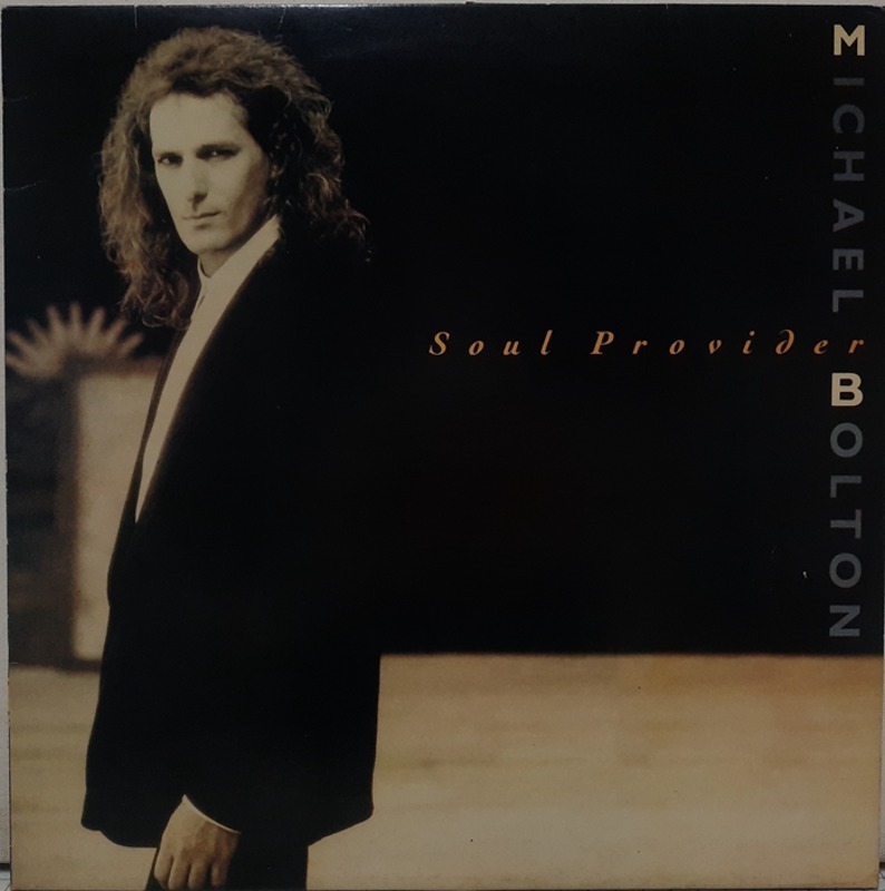 MICHAEL BOLTON / SOUL PROVIDER