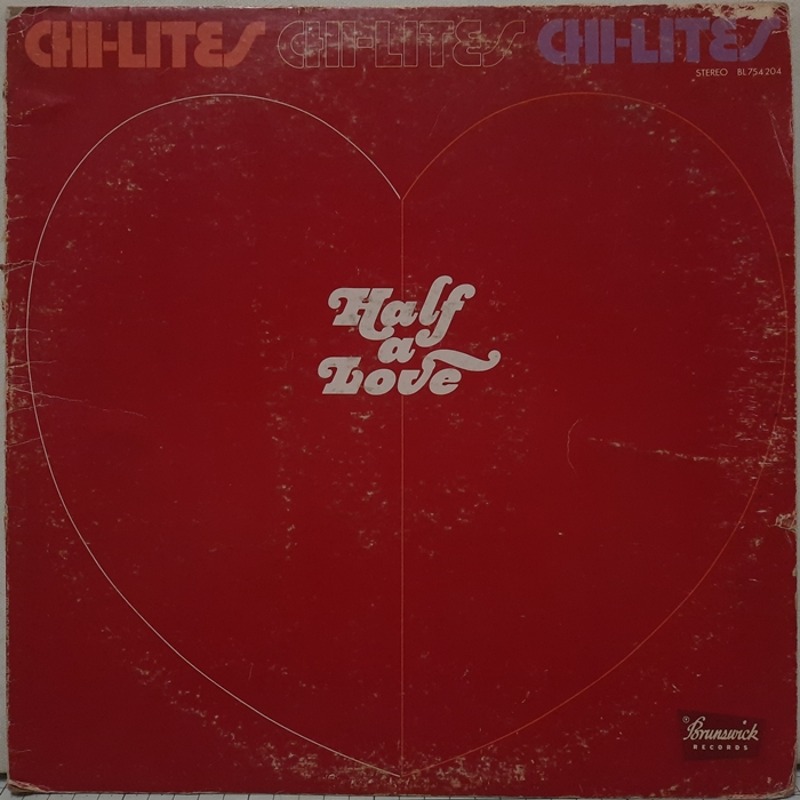 CHI-LITES / Half a Love(수입)