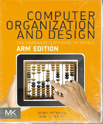 Computer Organization and Design, (ARM/e) (외국도서) (번역본 제목  : 컴퓨터 구조 및 설계 : ARM) / 9780128017333