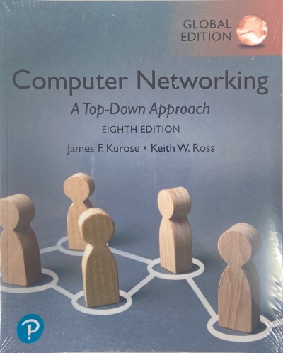 Computer Networking: A Top-Down Approach (8/e)(외국도서) ( 번역본 제목 : 컴퓨터 네트워킹 하향식 접근 제8판) / 9781292405469