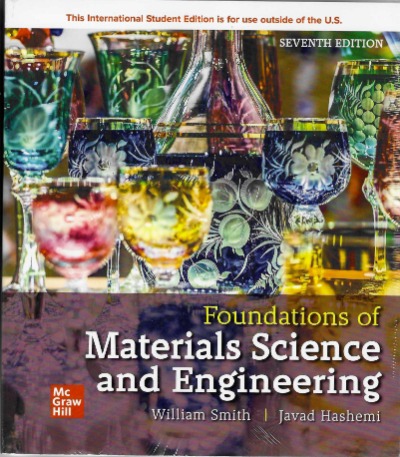 Foundations of Materials Science and Engineering 7th(외국도서)(번역본 제목 : 스미스의 재료과학과 공학 제7판) / 9781260597707