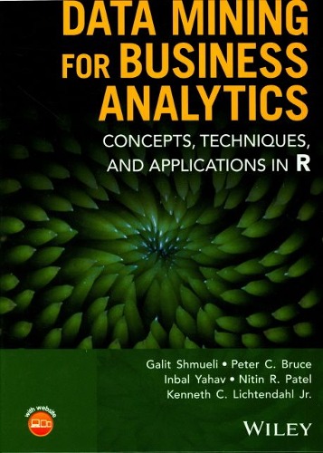 Data Mining for Business Analytics - R  edition / 9781118879368