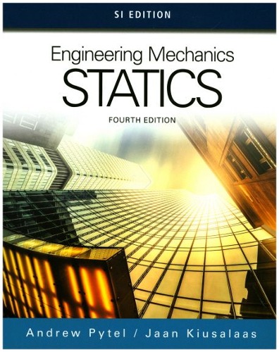 Engineering Mechanics STATICS, (SI Edition)  4/E(외국도서) (번역본 제목 :  정역학 (SI Edition) 제4판 ) / 9781305577435