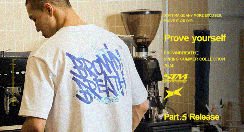 Prove your self Part.5 brownbreath