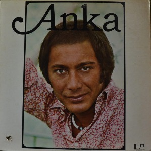 PAUL ANKA - ANKA  ( Canadian singer, songwriter/ PAPA 수록/* USA ORIGINAL 1st press  UA-LA314-G) MINT