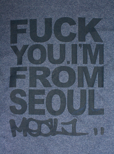 FUCK YOU. I&#039;M FROM SEOUL (M size )