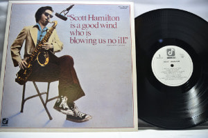 Scott Hamilton [스콧 해밀턴]‎ - Scott Hamilton Is A Good Wind Who Is Blowing Us No lll - 중고 수입 오리지널 아날로그 LP