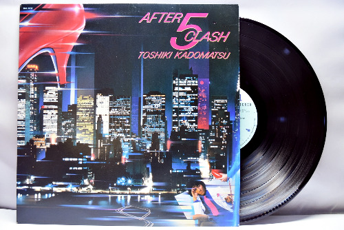 Toshiki Kadomatsu [카도마츠 토시키] – After 5 Clash ㅡ 중고 수입 오리지널 아날로그 LP