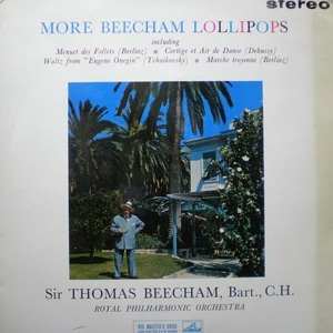 More Beecham Lollipops- Thomas Beecham