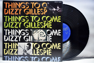 Dizzy Gillespie [디지 길레스피] ‎- Things To Come - 중고 수입 오리지널 아날로그 LP