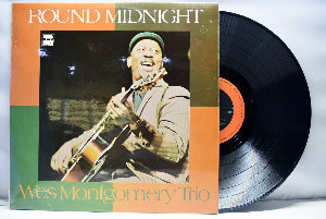 Wes Montgomery Trio [웨스 몽고메리] – Round Midnight - 중고 수입 오리지널 아날로그 LP