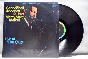 The Cannonball Adderley Quintet [캐논볼 애덜리] - Mercy, Mercy, Mercy! - Live At &quot;The Club&quot;- 중고 수입 오리지널 아날로그 LP