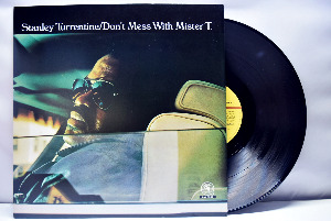 Stanley Turrentine [스탠리 터렌타인] – Don&#039;t Mess With Mister T. - 중고 수입 오리지널 아날로그 LP